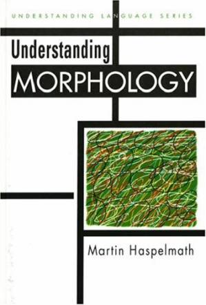 دانلود کتاب Understanding Morphology (Understanding Language)