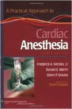 دانلود کتاب A Practical Approach To Cardiac Anesthesia, 4th ed, 2008