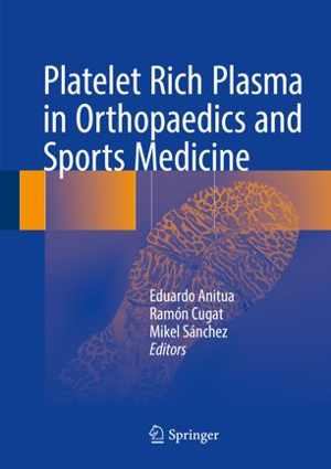 دانلود کتاب Platelet Rich Plasma In Orthopaedics And Sports Medicine, 2018