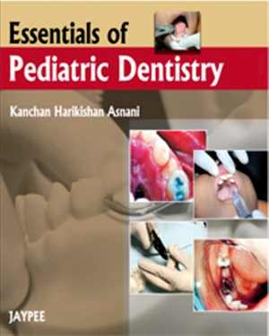 دانلود کتاب Essentials Of Pediatric Dentistry, 2010