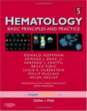 دانلود کتاب Hematology – Basic Principles And Practice, Expert Consult Online Print, 5th ed, 2008