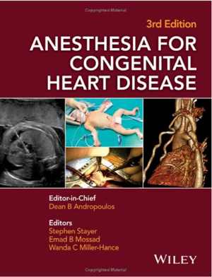 دانلود کتاب Anesthesia For Congenital Heart Disease, 3rd ed, 2015