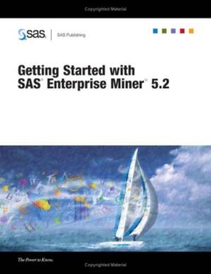 دانلود کتاب Getting started with SAS Enterprise Miner 5.2