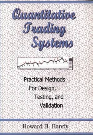 دانلود کتاب Quantitative Trading Systems: Practical Methods for Design, Testing, and Validation