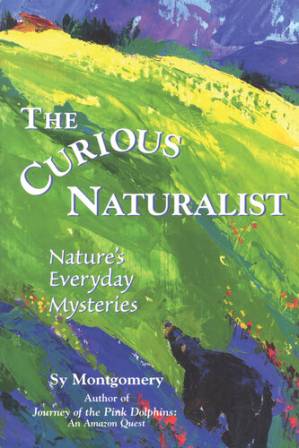 دانلود کتاب The Curious Naturalist: Nature’s Everyday Mysteries