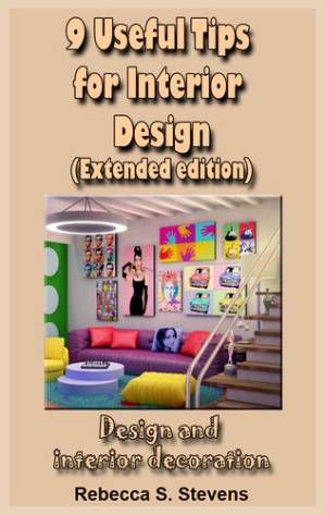 دانلود کتاب 9 Useful Tips for Interior Design: Design and interior decoration
