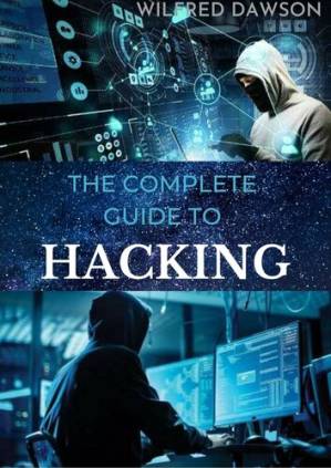 دانلود کتاب The Complete Guide to Hacking