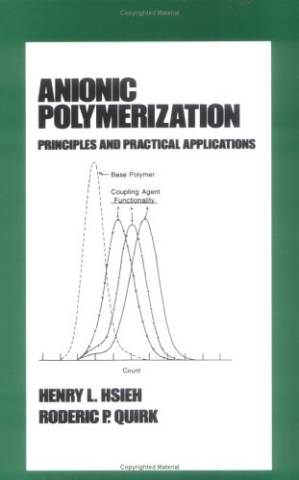 دانلود کتاب Anionic polymerization: principles and practical applications