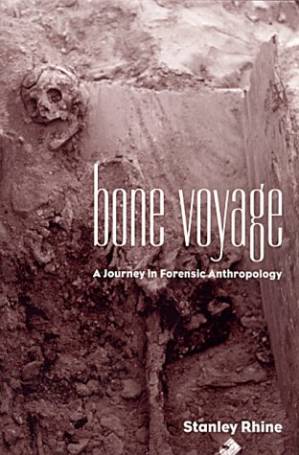 دانلود کتاب Bone voyage: a journey in forensic anthropology