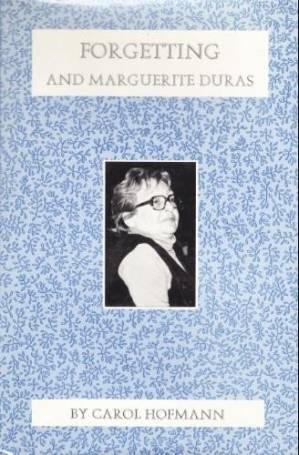 دانلود کتاب Forgetting and Marguerite Duras