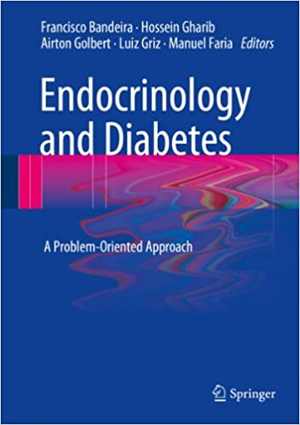 دانلود کتاب Endocrinology And Diabetes – A Problem-Oriented Approach, 2014