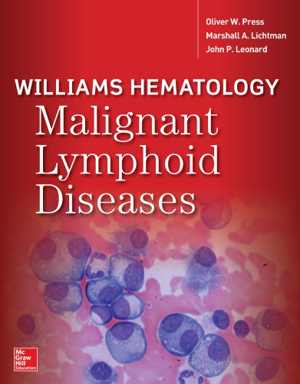 دانلود کتاب Williams Hematology Malignant Lymphoid Diseases, 2017