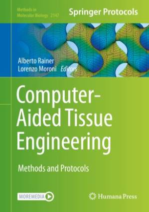 دانلود کتاب Computer-Aided Tissue Engineering: Methods and Protocols