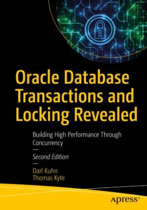 دانلود کتاب Oracle Database Transactions and Locking Revealed: Building High Performance Through Concurrency