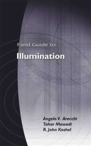 دانلود کتاب Field Guide to Illumination (SPIE Field Guide Series)