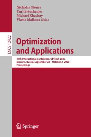 دانلود کتاب Optimization and Applications: 11th International Conference, OPTIMA 2020, Moscow, Russia, September 28 – October 2, 2020, Proceedings