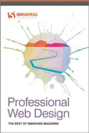 دانلود کتاب Professional Web Design: The Best of Smashing Magazine (Smashing Magazine Book Series)