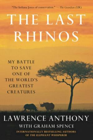 دانلود کتاب The Last Rhinos: My Battle to Save One of the World’s Greatest Creatures