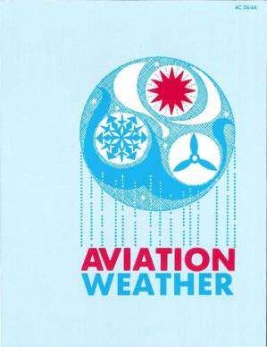 دانلود کتاب Aviation Weather: For Pilots and Flight Operations Personnel (AC 00-6A)