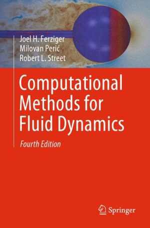 دانلود کتاب Computational Methods For Fluid Dynamics, 4th ed, 2020