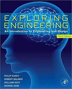 دانلود کتاب Exploring Engineering, 3rd ed, 2013
