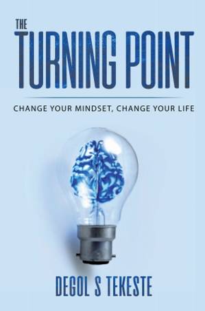 دانلود کتاب The Turning Point: Change Your Mindset, Change Your Life