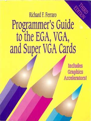 دانلود کتاب Programmer’s Guide to the EGA, VGA, and Super VGA Cards