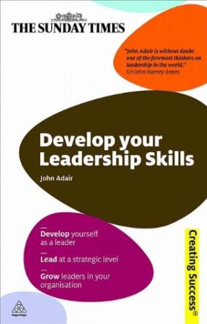 دانلود کتاب Develop Your Leadership Skills