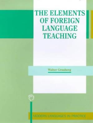 دانلود کتاب The Elements of Foreign Language Teaching (Modern Language in Practice)