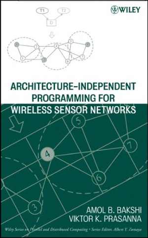 دانلود کتاب Architecture-Independent Programming For Wireless Sensor Networks, 2008