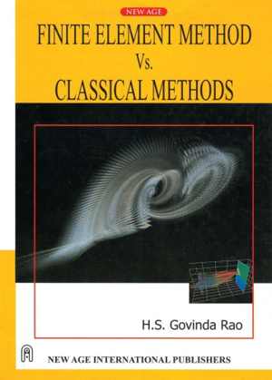 دانلود کتاب Finite Element Method Vs. Classical Methods, 2007