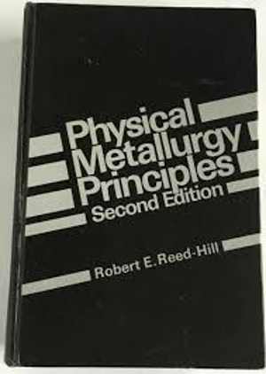 دانلود کتاب Physical Metallurgy Principles, 2nd ed, 1973