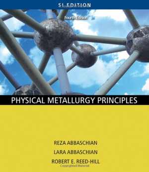 دانلود کتاب Physical Metallurgy Principles , 4th ed, 2008