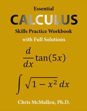 دانلود کتاب Calculus – Essential Skills Practice Workbook With Full Solutions, 2018