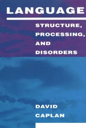دانلود کتاب Language: Structure, Processing, and Disorders