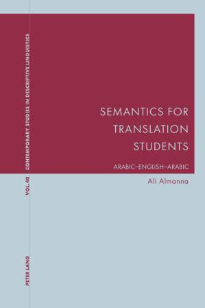 دانلود کتاب Semantics for Translation Students: Arabic–English–Arabic