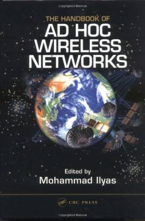 دانلود کتاب The Handbook of Ad Hoc Wireless Networks (Electrical Engineering Handbook)