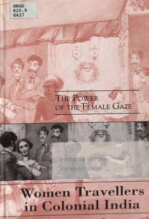 دانلود کتاب Women Travellers in Colonial India: The Power of the Female Gaze