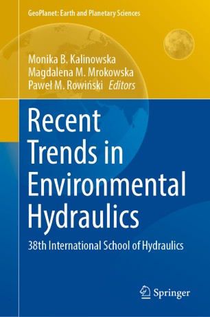 دانلود کتاب Recent Trends In Environmental Hydraulics – 38Th International School Of Hydraulics, 2020