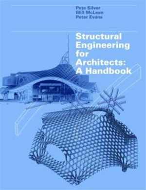 دانلود کتاب Structural Engineering For Architects – A Handbook, 2013