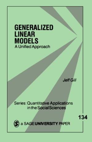 دانلود کتاب Generalized Linear Models: A Unified Approach (Quantitative Applications in the Social Sciences)