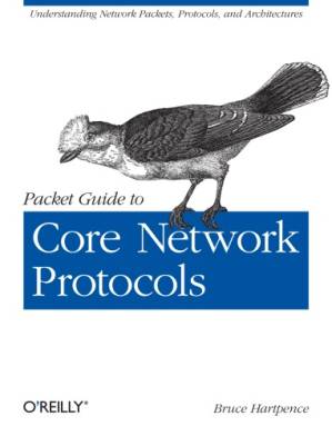 دانلود کتاب Packet Guide to Core Network Protocols