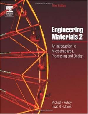 دانلود کتاب Engineering Materials 2, Third Edition: An Introduction to Microstructures, Processing and Design (International Series on Materials Science and Technology) (v. 2)