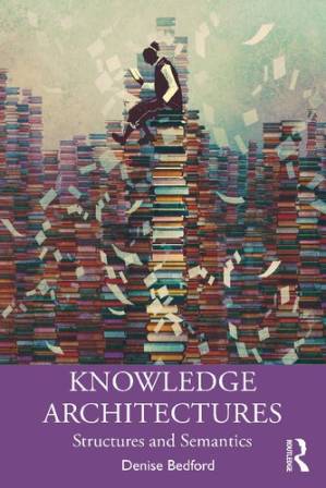 دانلود کتاب Knowledge Architectures: Structures and Semantics