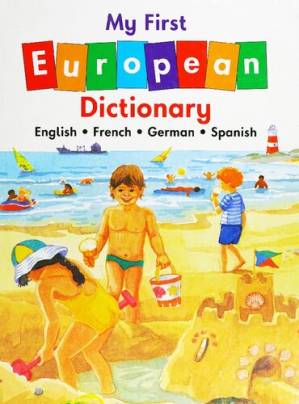 دانلود کتاب My first European dictionary : English, French, German, Spanish