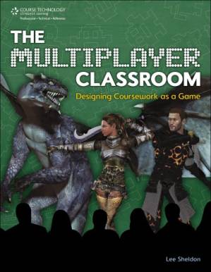 دانلود کتاب The Multiplayer Classroom: Designing Coursework as a Game