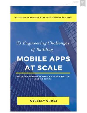 دانلود کتاب 33 Engineering Challenges of Building Mobile Apps at Scale