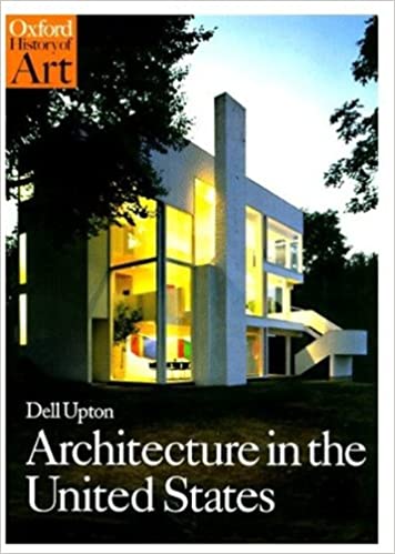 دانلود کتاب Architecture In The United States (Oxford History Of Art), 1998