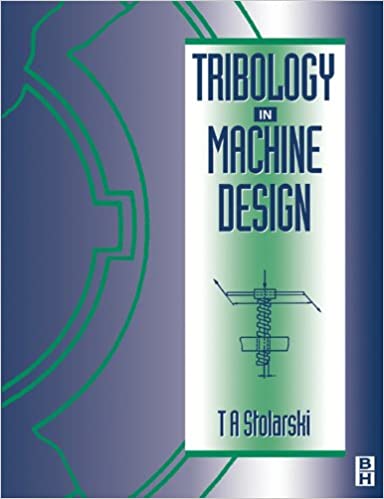 دانلود کتاب Tribology In Machine Design, 2nd ed, 2000