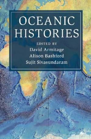 دانلود کتاب Oceanic Histories (Cambridge Oceanic Histories)